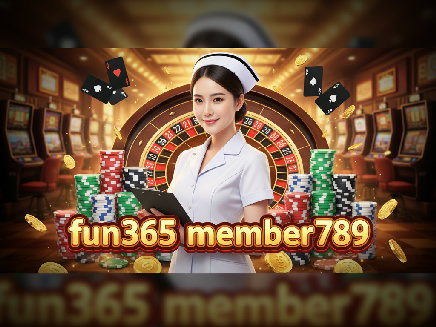 fun365 member789 สล็อต